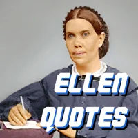 Ellen G White Quotes